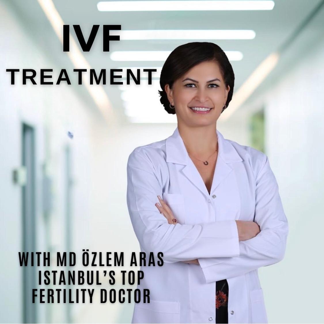 Dr. Özlem Aras - Istanbul's Top Fertility Doctor