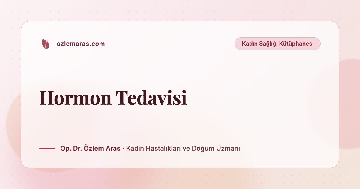 Hormon Tedavisi