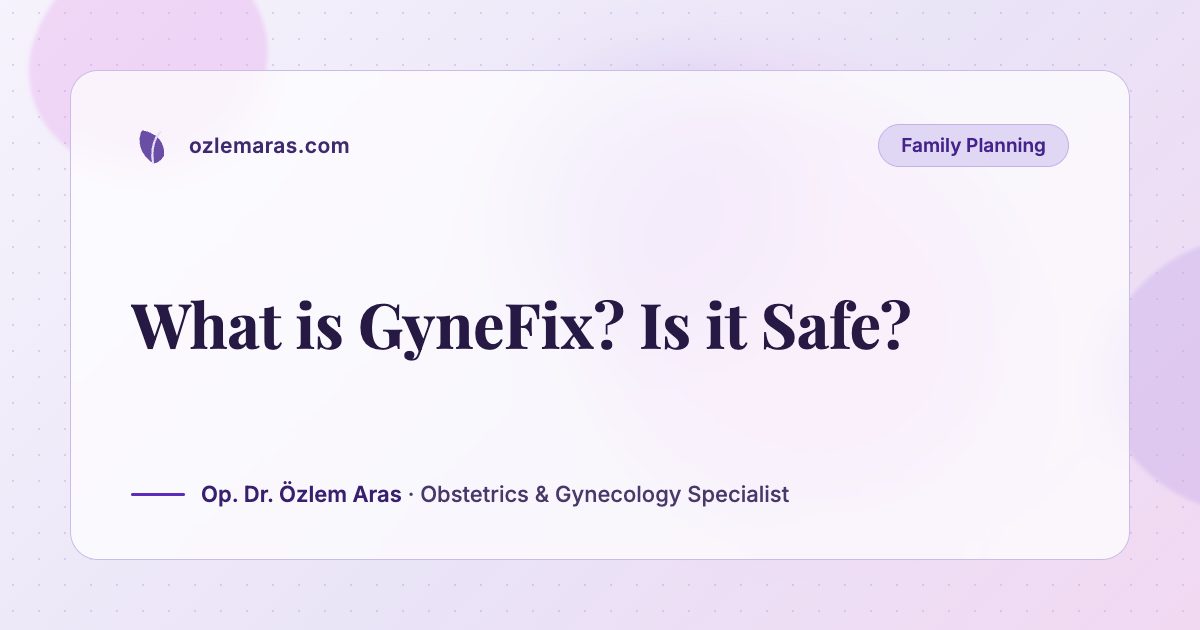 What is GyneFix? Is it Safe?